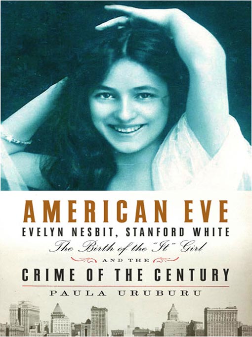 Title details for American Eve by Paula Uruburu - Available